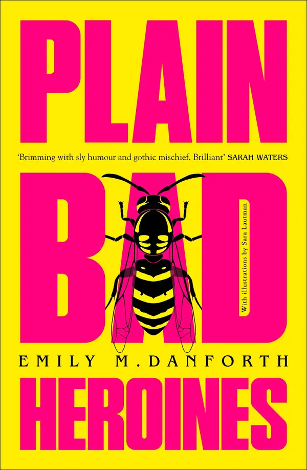 Plain Bad Heroines by Danforth  Emily M. cover