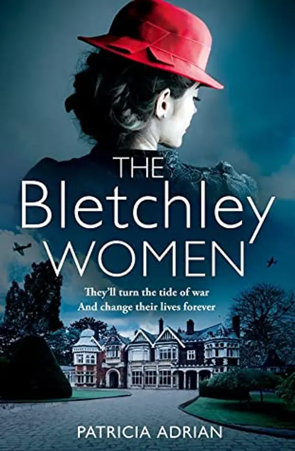 The Bletchley Women by Patricia  Adrian cover