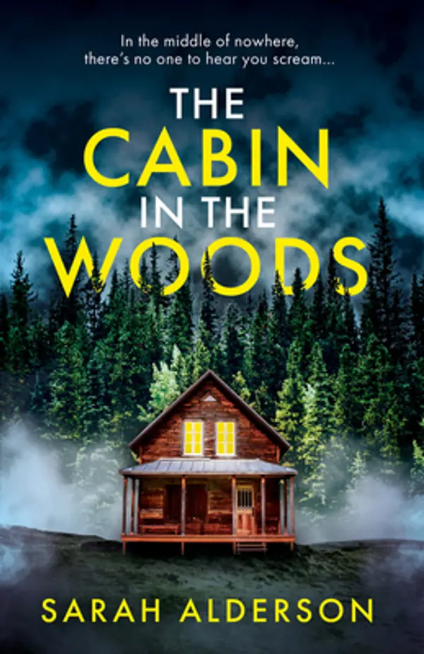 The Cabin in the Woods by Sarah Alderson cover