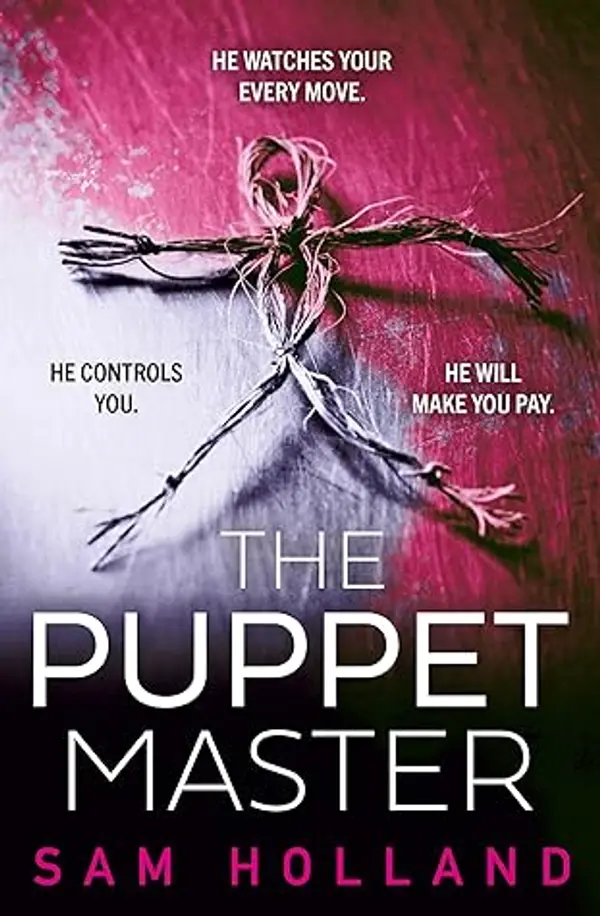 The Puppet Master (Major Crimes, #3) by Sam  Holland cover