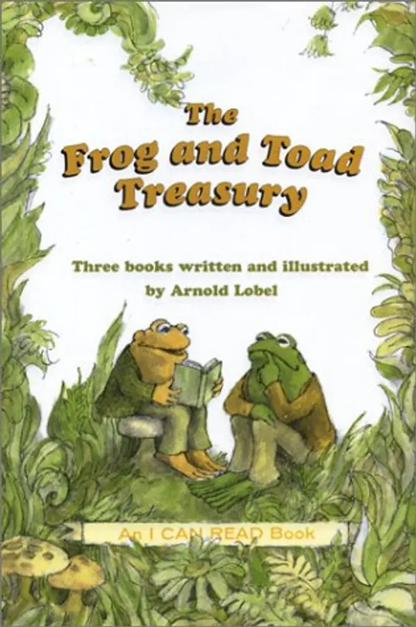 The Frog and Toad Treasury: Frog and Toad are Friends/Frog and Toad Together/Frog and Toad All Year (Frog and Toad #1-3) by Arnold Lobel cover