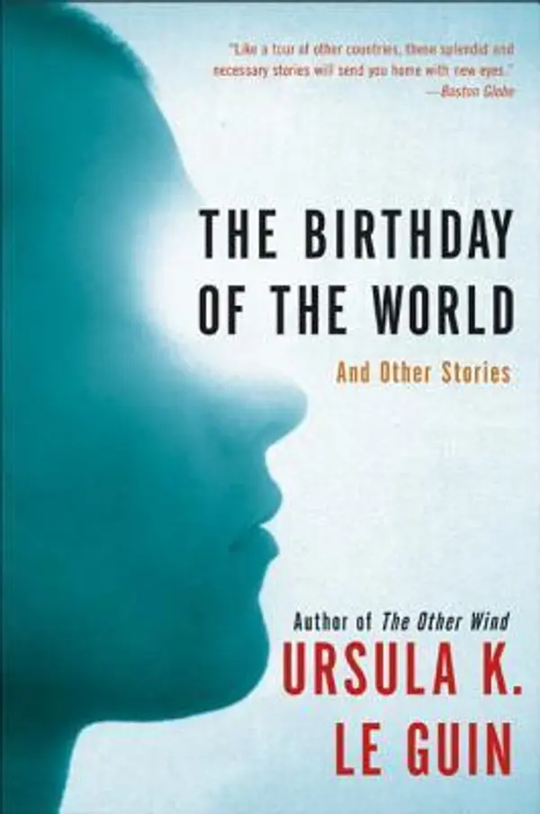 The Birthday of the World and Other Stories by Ursula K. Le Guin cover