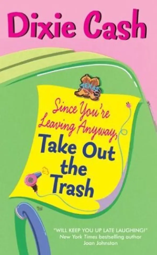 Since You're Leaving Anyway, Take Out the Trash (Domestic Equalizers #1) by Dixie Cash cover