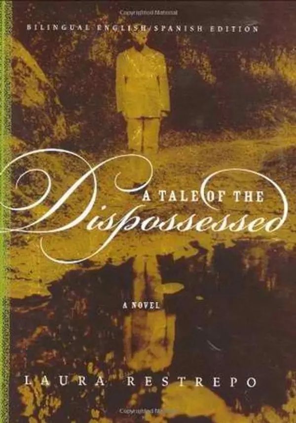 A Tale of the Dispossessed by Laura Restrepo cover