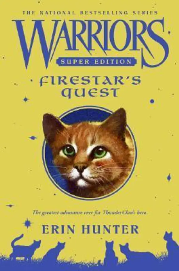 Firestar's Quest (Warriors Super Edition, #1) by Erin Hunter cover