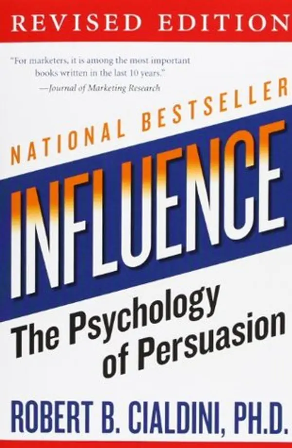 Influence: The Psychology of Persuasion by Robert B. Cialdini cover