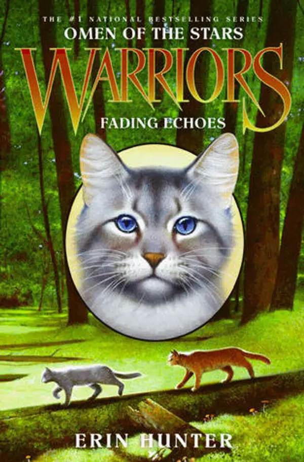 Fading Echoes (Warriors: Omen of the Stars, #2) by Erin Hunter cover