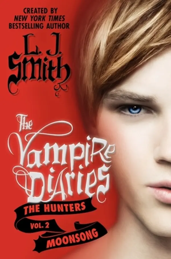Moonsong (The Vampire Diaries: The Hunters, #2) by L.J. Smith cover