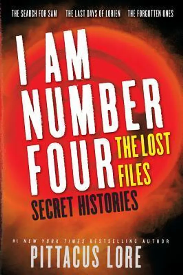 Secret Histories (Lorien Legacies: The Lost Files, #4-6) by Pittacus Lore cover