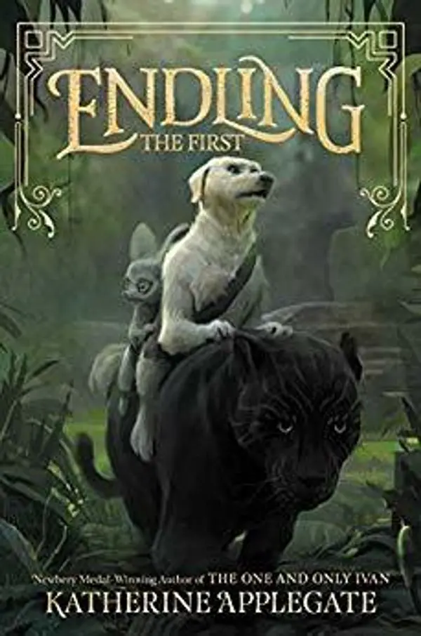The First (Endling #2) by Katherine Applegate cover