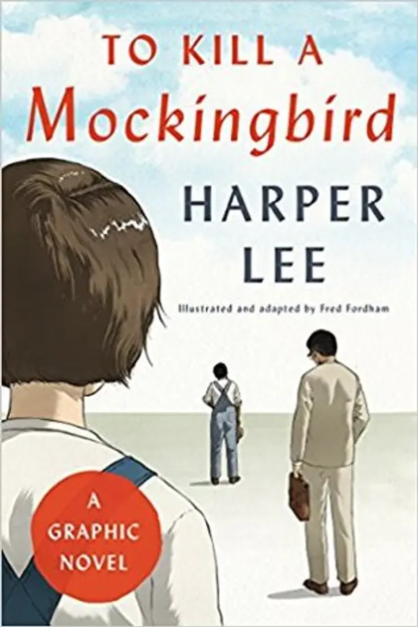 To Kill a Mockingbird: A Graphic Novel by Fred Fordham cover