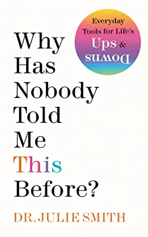 Why Has Nobody Told Me This Before? by Julie Smith cover
