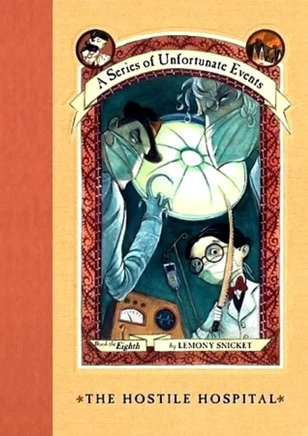 The Hostile Hospital (A Series of Unfortunate Events, #8) by Lemony Snicket cover
