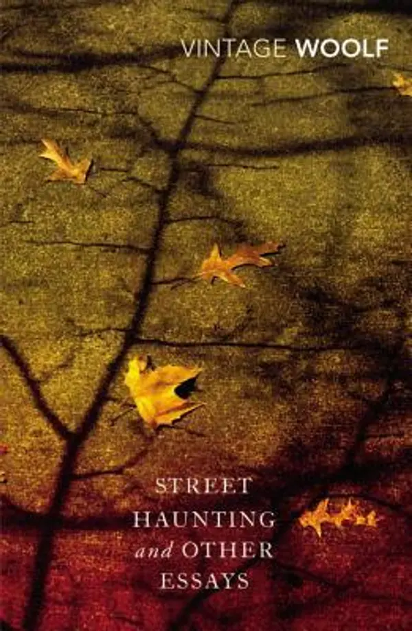 Street Haunting and Other Essays by Virginia Woolf cover