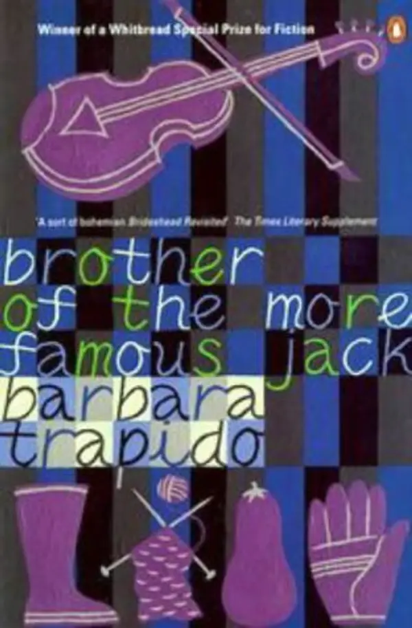 Brother of the More Famous Jack by Barbara Trapido cover