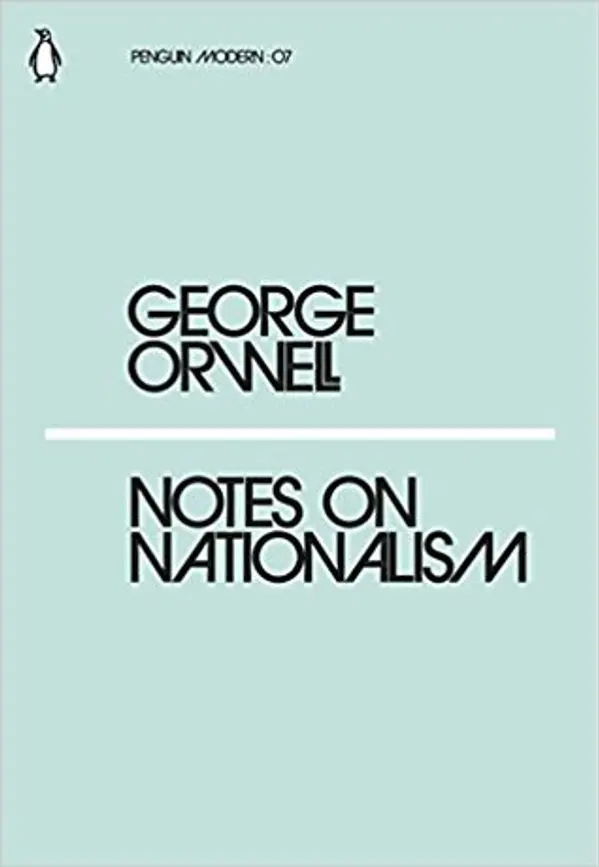 Notes on Nationalism by George Orwell cover
