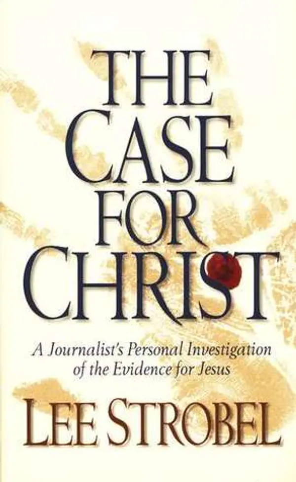 The Case for Christ by Lee Strobel cover