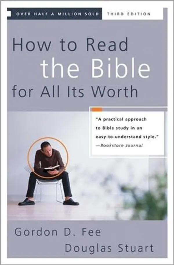 How to Read the Bible for All Its Worth by Gordon D. Fee, Douglas Stuart cover
