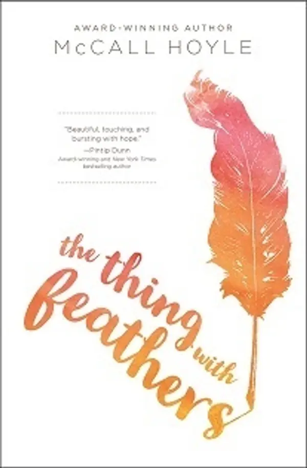 The Thing with Feathers by McCall Hoyle cover