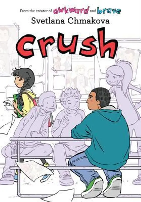Crush (Berrybrook Middle School, #3) by Svetlana Chmakova cover