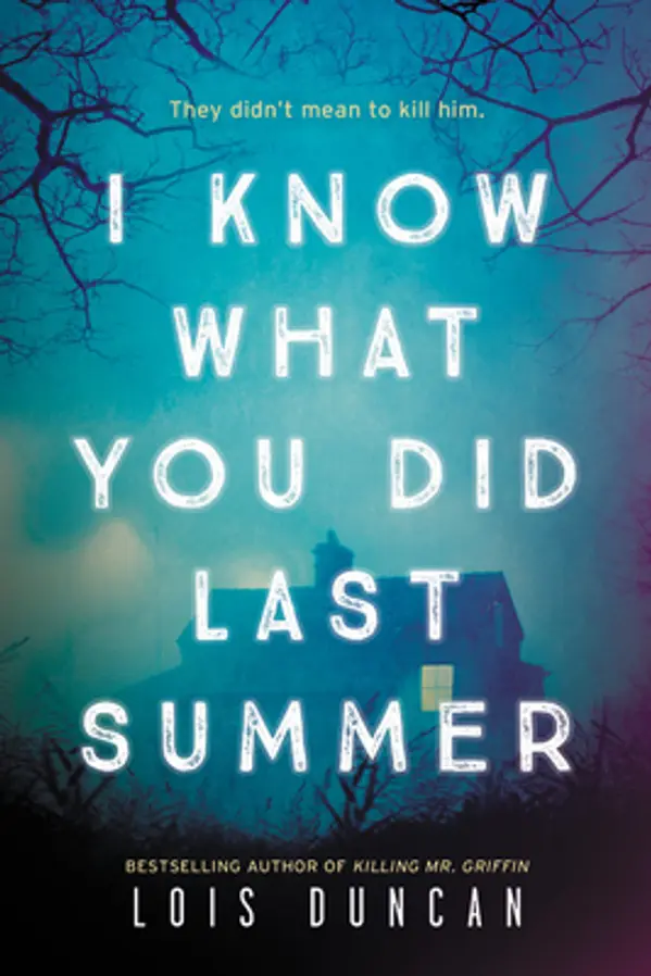 I Know What You Did Last Summer by Lois Duncan cover