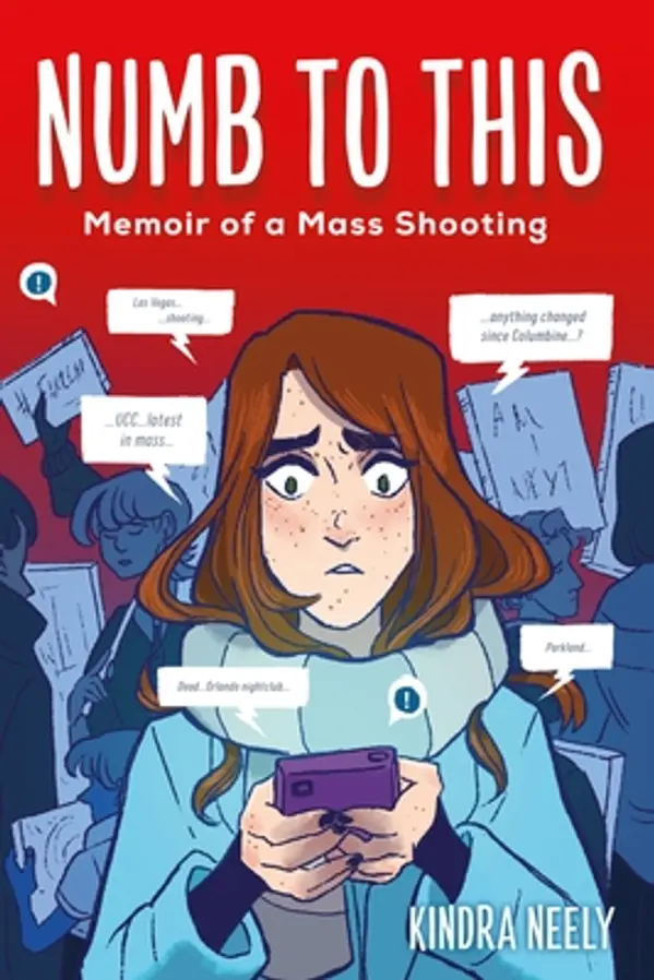 Numb to This: Memoir of a Mass Shooting by Kindra Neely cover