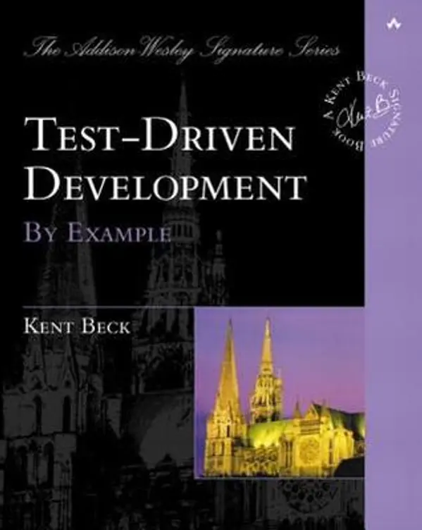 Test-Driven Development: By Example by Kent Beck cover