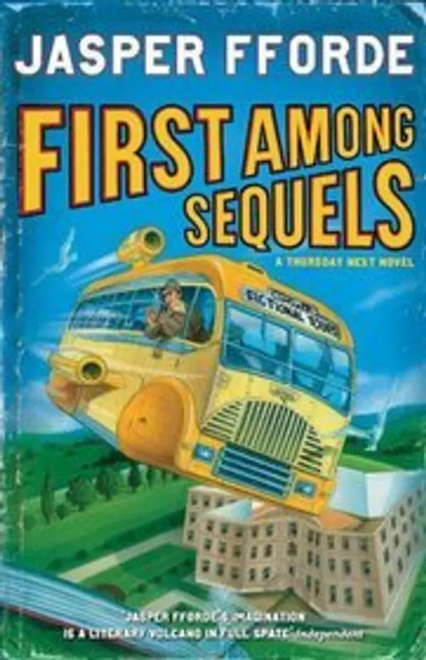 First Among Sequels (Thursday Next, #5) by Jasper Fforde cover
