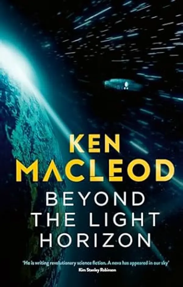 Beyond the Light Horizon: Book Three of the Lightspeed Trilogy by Ken MacLeod cover