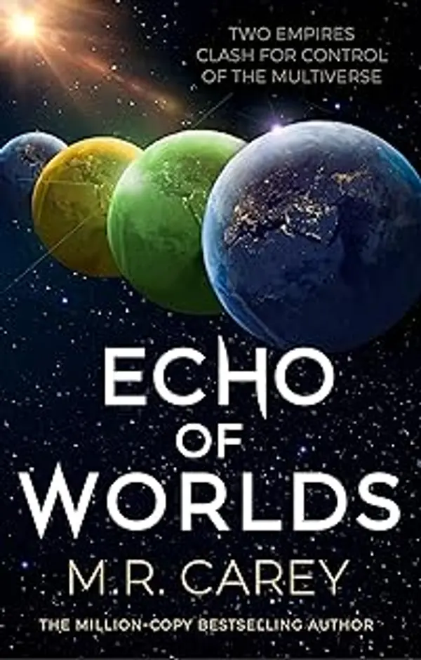 Echo of Worlds (Pandominion, #2) by M.R. Carey cover