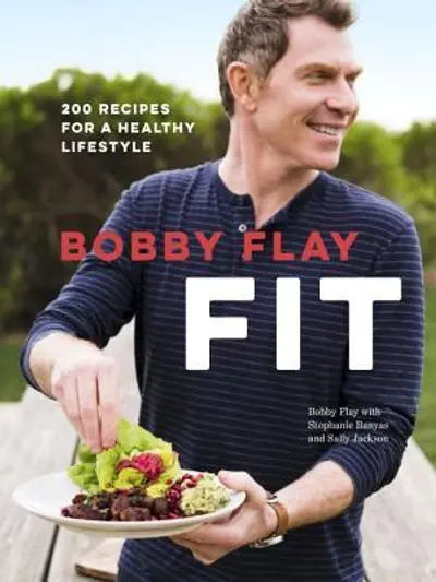 Bobby Flay Fit: 200 Recipes for a Healthy Lifestyle: A Cookbook book cover