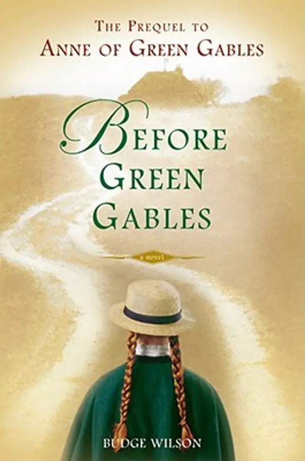 Before Green Gables by Budge Wilson cover