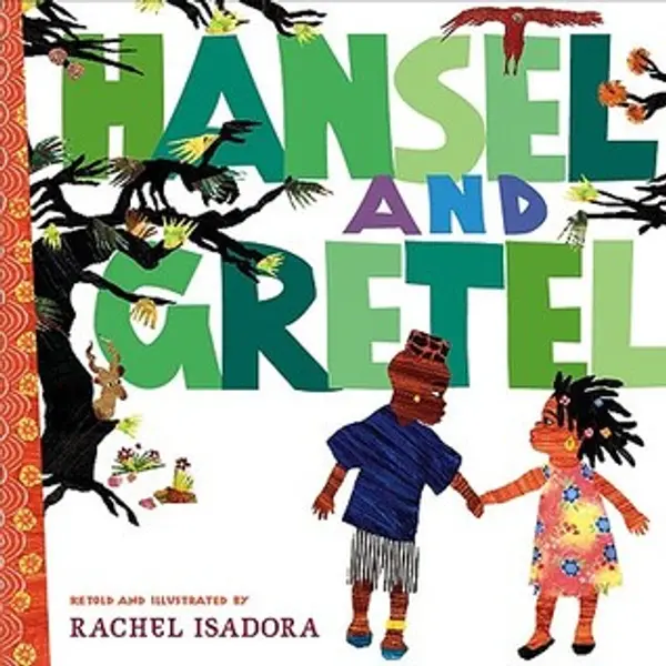 Hansel and Gretel by Rachel Isadora cover