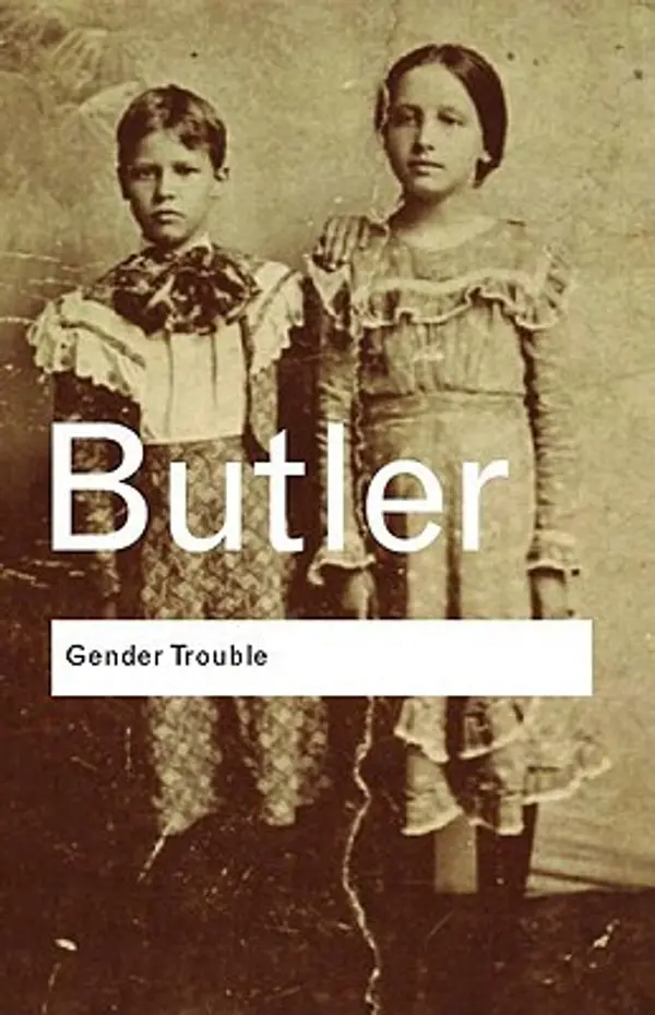 Gender Trouble: Feminism and the Subversion of Identity by Judith Butler cover