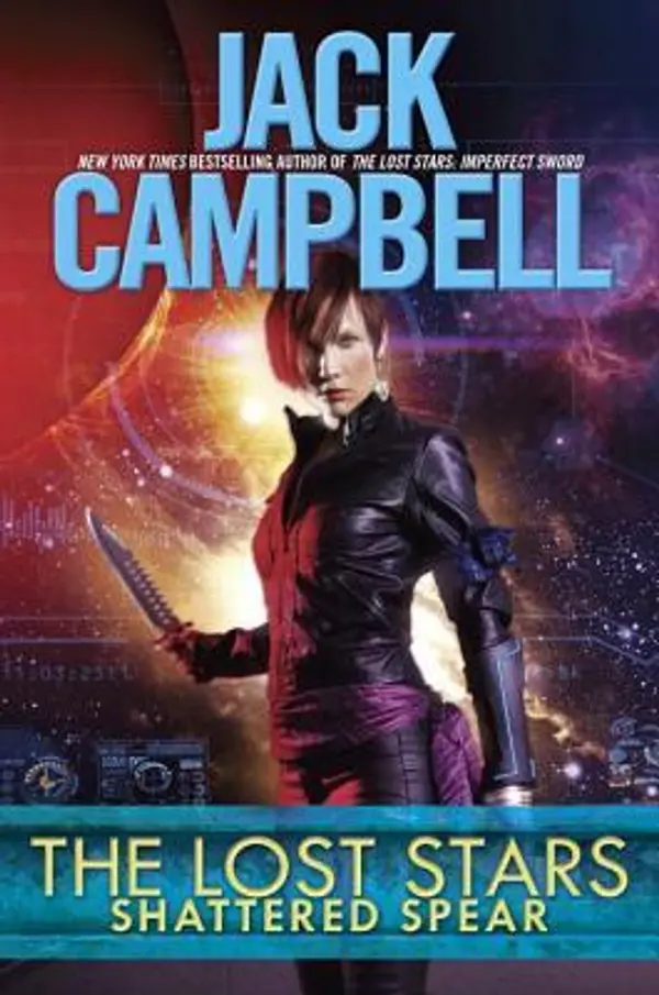 Shattered Spear (The Lost Stars, #4) by Jack Campbell cover