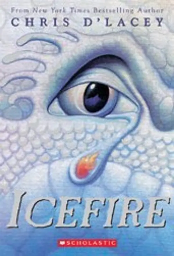 Icefire (The Last Dragon Chronicles, #2) by Chris d'Lacey cover
