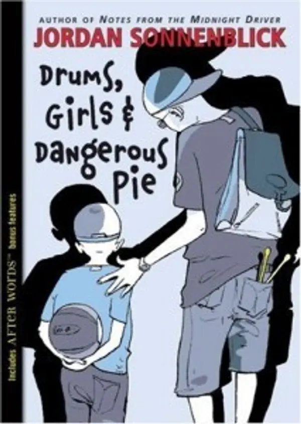 Drums, Girls & Dangerous Pie by Jordan Sonnenblick cover