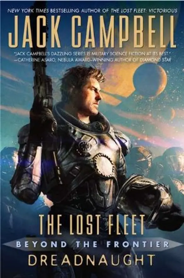 Dreadnaught (The Lost Fleet: Beyond the Frontier, #1) by Jack Campbell cover
