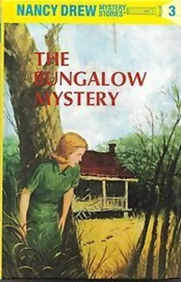 The Bungalow Mystery (Nancy Drew Mystery Stories, #3) by Carolyn Keene cover