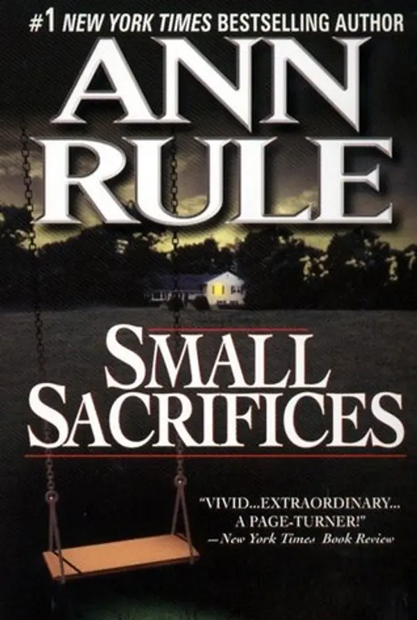 Small Sacrifices by Ann Rule cover