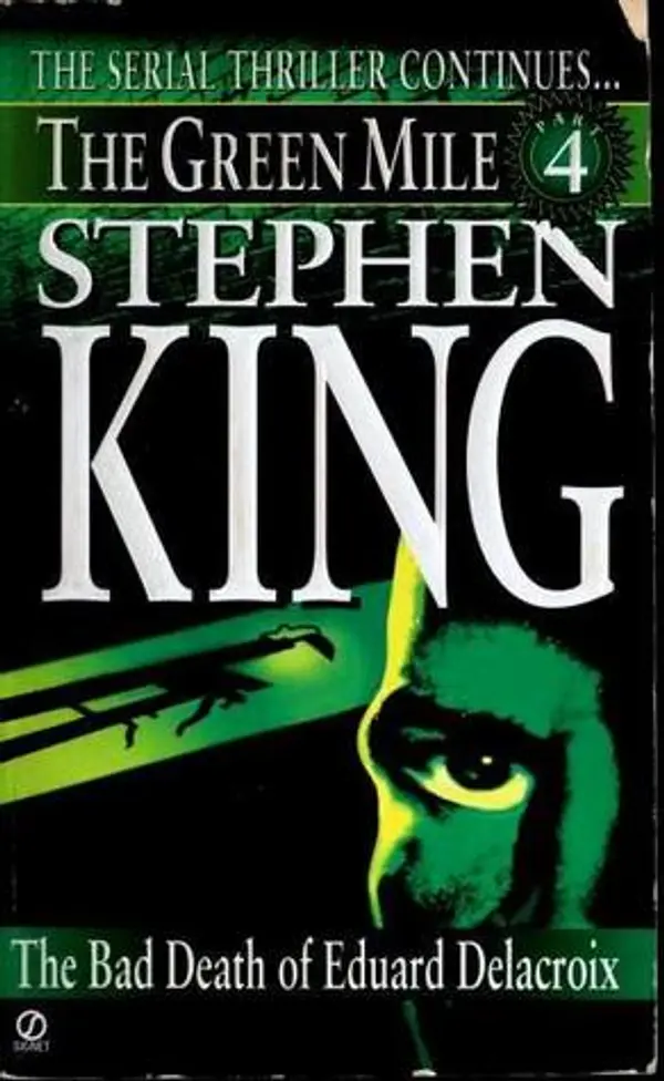 The Bad Death of Eduard Delacroix (The Green Mile, #4) by Stephen King cover