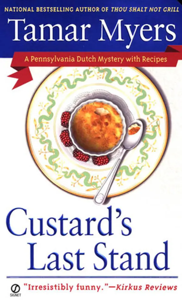 Custard's Last Stand (Pennsylvania Dutch Mystery, #11) by Tamar Myers cover
