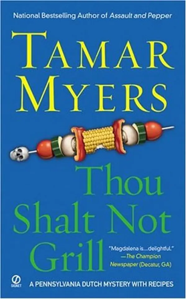 Thou Shalt Not Grill (Pennsylvania Dutch Mystery, #12) by Tamar Myers cover