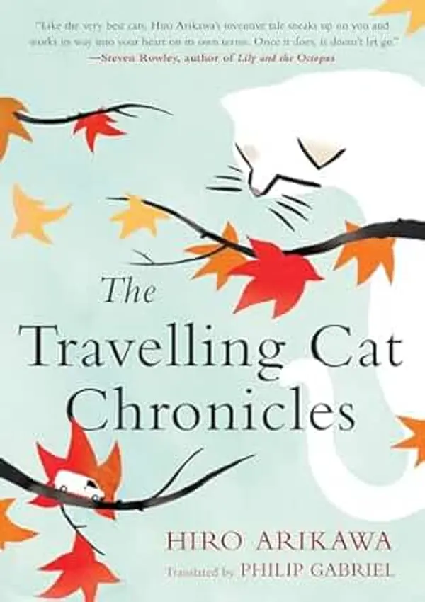 The Travelling Cat Chronicles by Hiro Arikawa cover