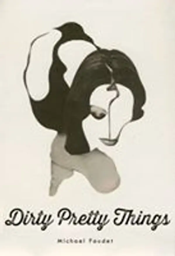 Dirty Pretty Things by Michael Faudet cover
