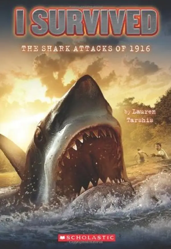 I Survived the Shark Attacks of 1916 (I Survived, #2) by Lauren Tarshis cover