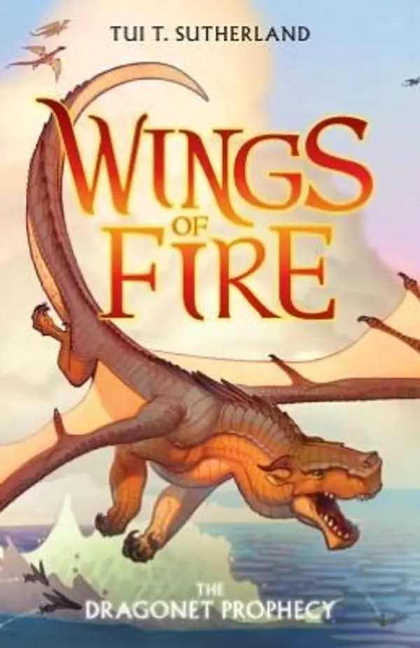 The Dragonet Prophecy (Wings of Fire, #1) by Tui T. Sutherland cover