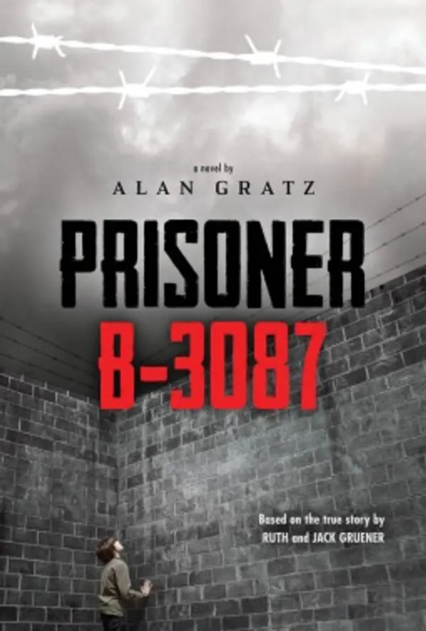 Prisoner B-3087 by Alan Gratz, Ruth Gruener, Jack Gruener cover