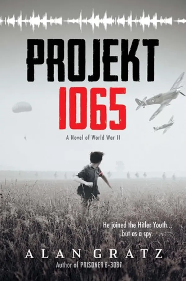 Projekt 1065: A Novel of World War II by Alan Gratz cover