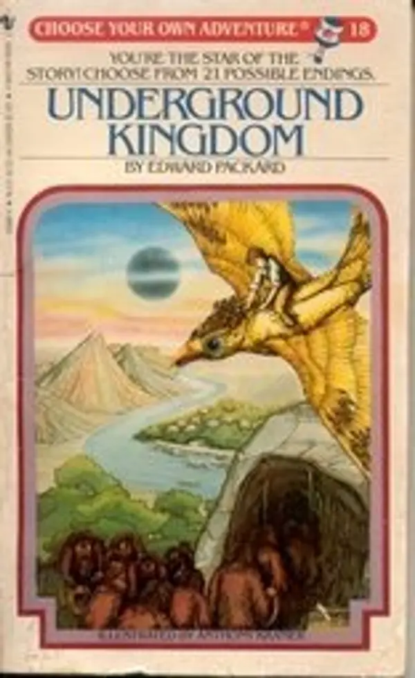 Underground Kingdom (Choose Your Own Adventure, #18) by Edward Packard cover